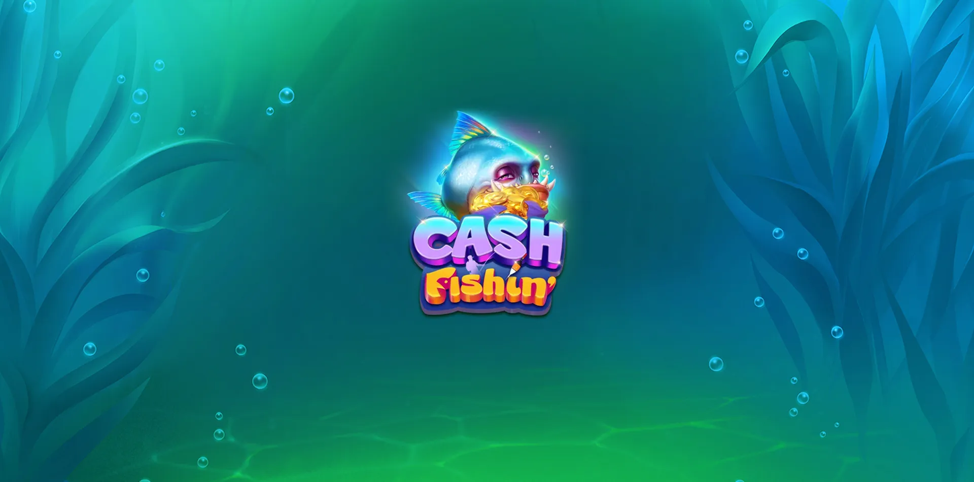Cash Fishin'