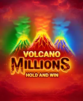 Volcano Millions