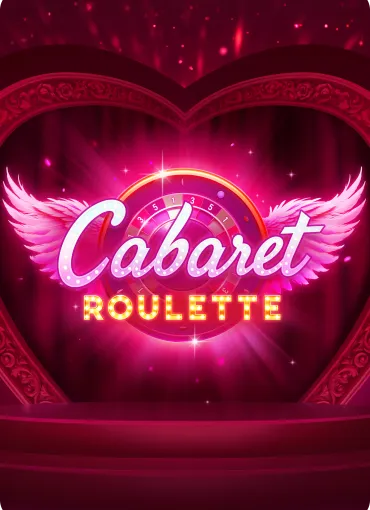 Cabaret Roulette