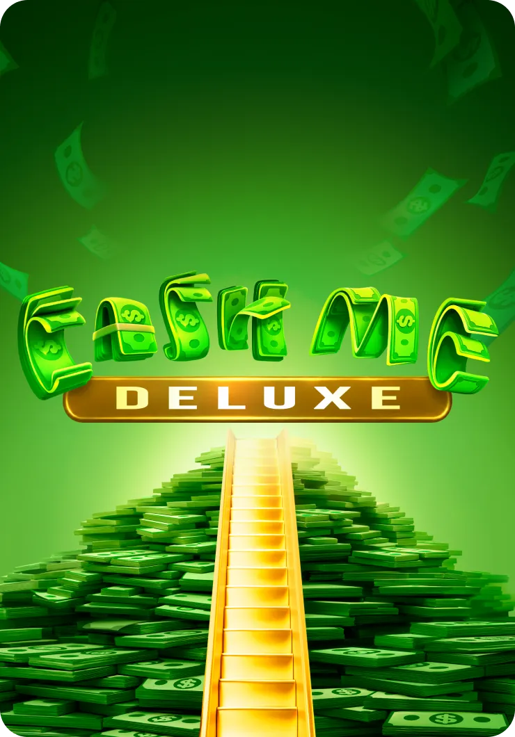 Cash Me Deluxe